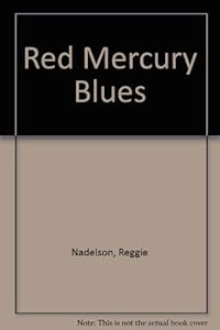 Red Mercury Blues