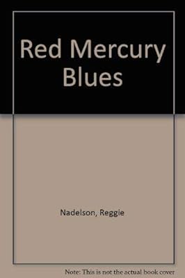 Red Mercury Blues