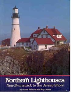 Northern lighthouses: New Brunswick to the Jersey shore