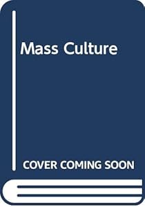 Mass Culture by Felix et al. Fanes