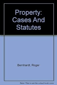 Property: Cases and Statutes