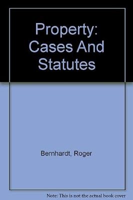 Property: Cases and Statutes