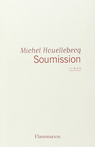 Soumission by Michel Houellebecq