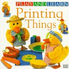 Printing Things (PLAY & LEARN) by DK Publishing