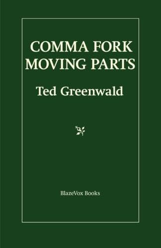 Comma Fork / Moving Parts by Ted Greenwald