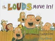 The Louds Move In! by Carolyn Crimi
