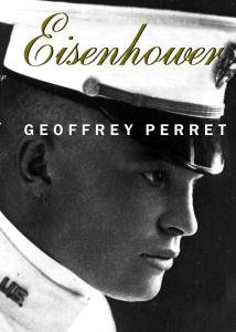 Eisenhower by Geoffrey Perret