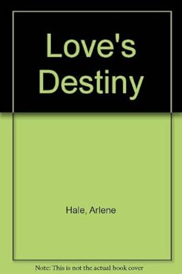 Love's destiny