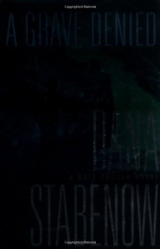 A Grave Denied: A Kate Shugak Novel by Dana Stabenow