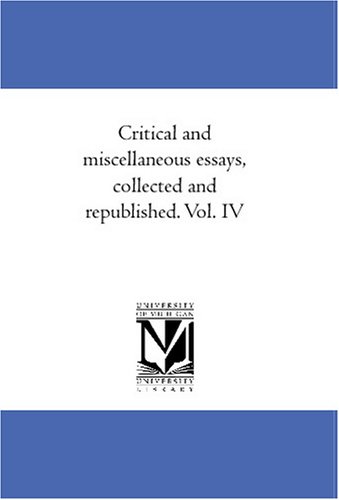Critical and miscellaneous essays, collected and republished. Vol. IV by Thomas Carlyle