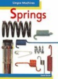Springs (Simple Machines (Heinemann Hardcover))