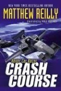 Crash Course by Matthew Reilly