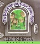 The Secret Order of the Gumm Street Girls CD by Elise Primavera