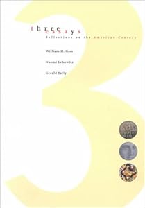 Three Essays: Reflections on the American Century