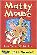 Matty Mouse (Blue Bananas Level 2)