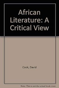 African Literature: A Critical View