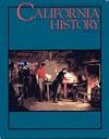 California History, The Magazine of the California Historical Society: Volume LXXVI, Number 4, Winter 1997/98
