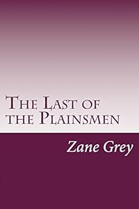 The last of the plainsmen