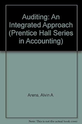 Auditing, an Integrated Approach (Prentice Hall Series in Accounting)