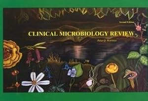 Clinical Microbiology Review, Second Edition by Peter Q. Warinner