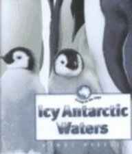 Icy Antarctic Waters (Living on the Edge) by Wendy Pfeffer