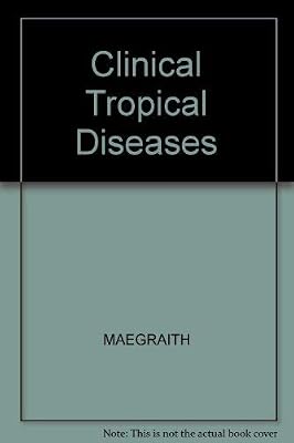 Clinical Tropical Diseases