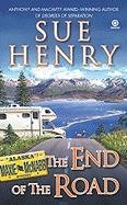 The End of the Road: A Maxie and Stretch Mystery by Sue Henry
