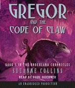 The Underland Chronicles Book Five: Gregor and the Code of Claw by Paul Boehmer