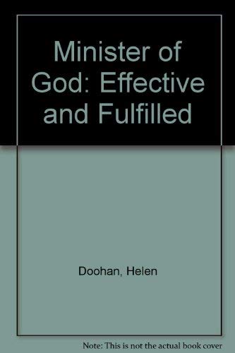 Minister of God: Effective and Fulfilled by Helen Doohan