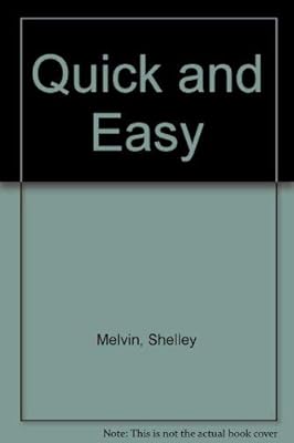 Quick and Easy
