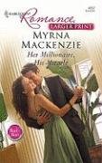 Her Millionaire, His Miracle