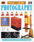 Photography (Make It Work! Science Series) by Andrew Haslam