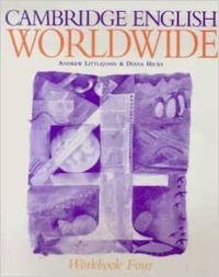 Cambridge English Worldwide Workbook 4 (Cambridge English for Schools)