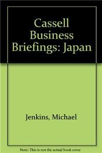 Japan (Cassel Business Briefings) by Michael Jenkins