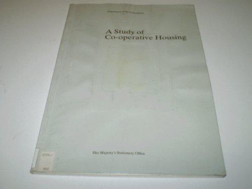 A study of co-operative housing by Great Britain: Department of the Environment