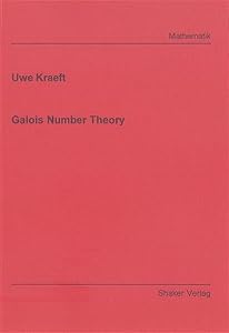Galois Number Theory (Berichte Aus Der Mathematik)
