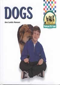 Dogs (Popular Pet Care)