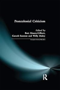 Postcolonial Criticism (Longman Critical Readers) by Bart Moore-Gilbert