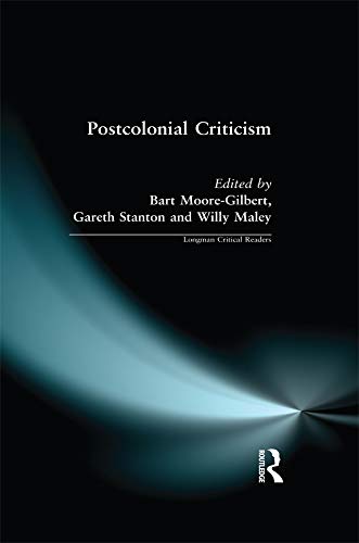 Postcolonial Criticism (Longman Critical Readers) by Bart Moore-Gilbert