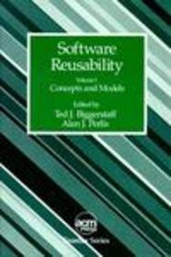 Software Reusability: Concepts and Models (Acm Press Frontier Series) by Ted J. Biggerstaff