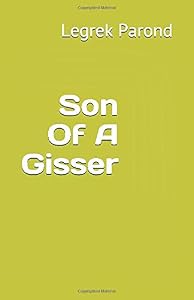 Son Of A Gisser