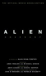 Alien: Covenant - The Official Movie Novelization