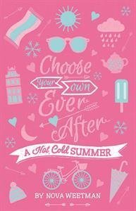 A Hot Cold Summer by Nova Weetman