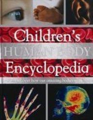 Children's Human Body Encyclopedia: Discover How Our Amazing Bodies Work by Steve Parker