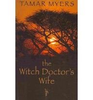 The Witch Doctor's Wife by Tamar Myers