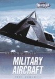 Military Aircraft (Mean Machines) by Paul Dowswell