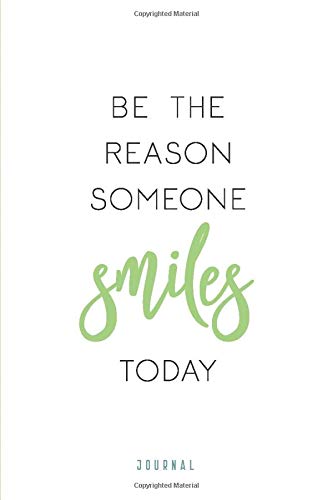 Be The Reason Someone Smiles Today by Smile Always