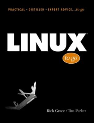 Linux to Go (Practical Distilled Expert Advice... to Go Series)