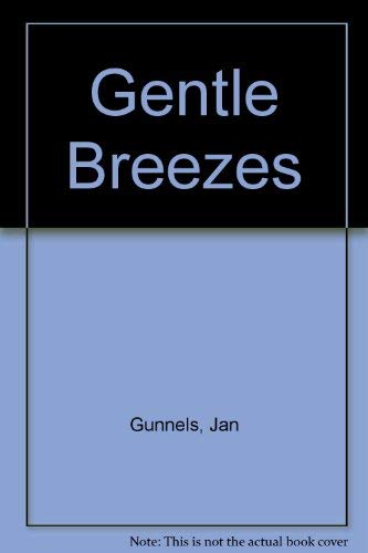 Gentle Breezes by Jan Gunnels