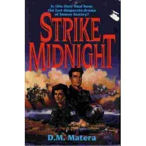 Strike Midnight by D. M. Matera